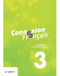 Connexion Français 3 - cahier d’activités